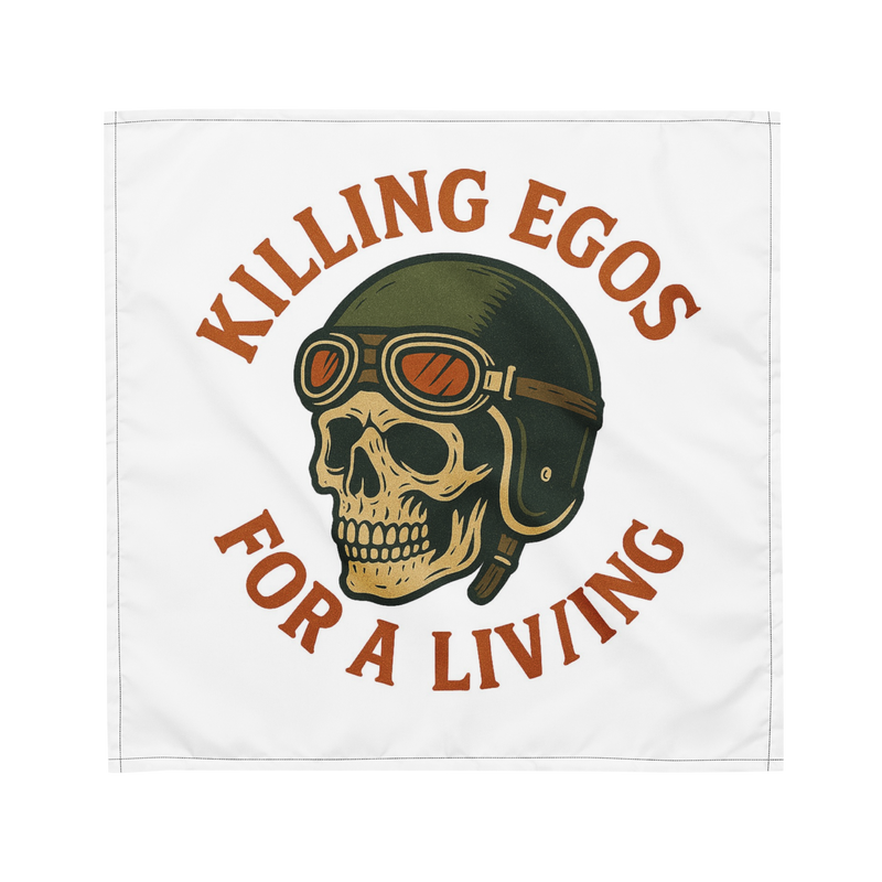 Killing Egos for a Living All-over print bandana